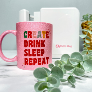 Create Drink Sleep Repeat Design auf Glitzertasse