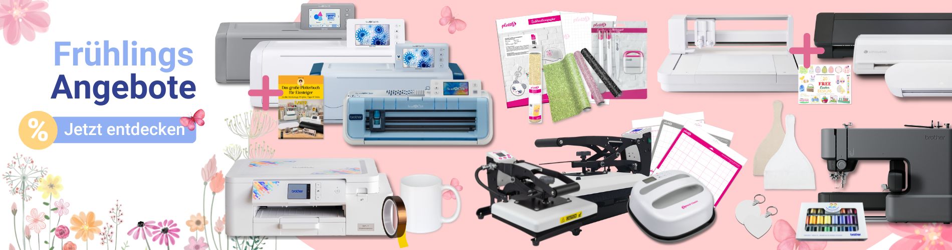 Plotter, Stickmaschine und mehr jetzt günstig kaufen für einen kreativen Frühling.